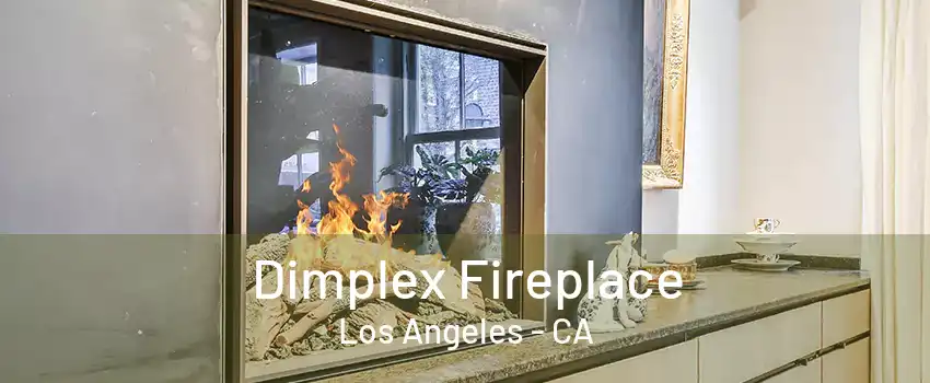 Dimplex Fireplace Los Angeles - CA