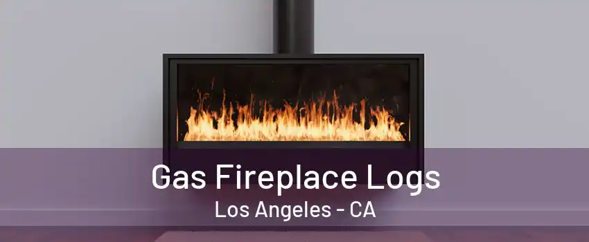 Gas Fireplace Logs Los Angeles - CA